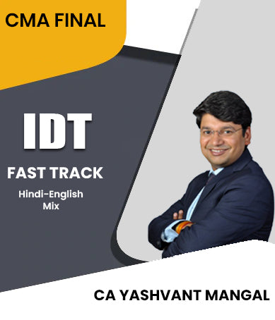 CMA Final Indirect Tax (IDT) Fast Track By CA Yashvant Mangal - Zeroinfy