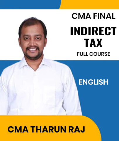 CMA Final Indirect Tax (IDT) Full Course In English By CMA Tharun Raj