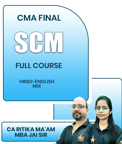 CMA Final SCM Full Course By CA Ritika Ma'am, MBA Jai Sir