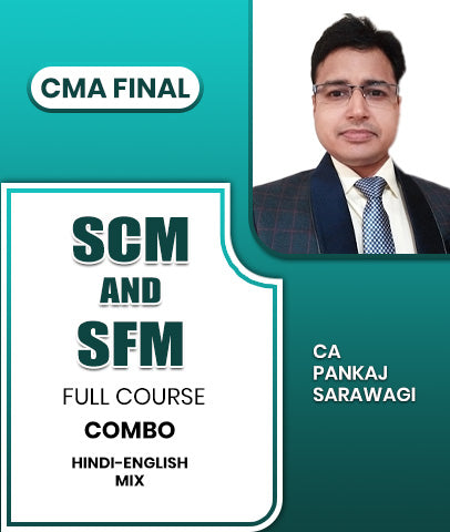 CMA Final SCM and SFM Full Course Combo By CA Pankaj Sarawagi