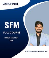 CMA Final SFM Full Course By CA Siddhinath Pandey