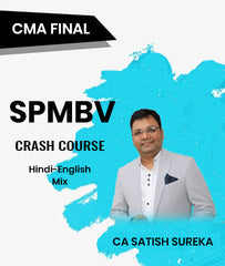 CMA Final SPMBV Crash Course By CA Satish Jalan
