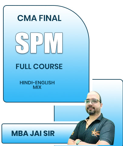 CMA Final SPM Full Course By MBA Jai Sir