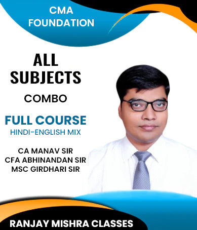 CMA Foundation 2022 Syllabus All Subjects Combo Full Course By CA Manav Sir, CAF Abhinandan Sir and MSc Girdhari Sir - Zeroinfy