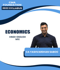 CMA Foundation 2022 Syllabus Economics By CA Yashvardhan Saboo - Zeroinfy