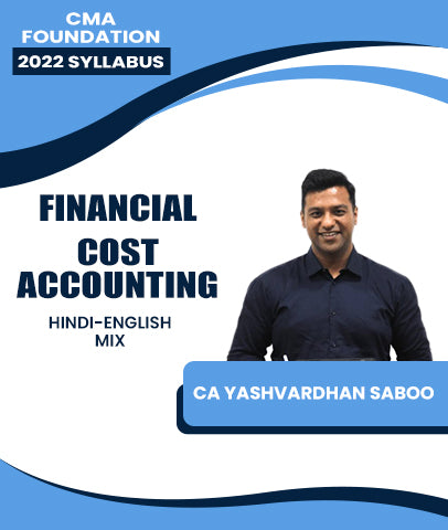 CMA Foundation 2022 Syllabus Financial and Cost Accounting By CA Yashvardhan Saboo - Zeroinfy
