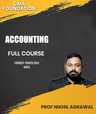 CMA Foundation Accounting Full Course By Prof Nikhil Agrawal