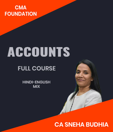 CMA Foundation Accounts Full Course By CA Sneha Budhia