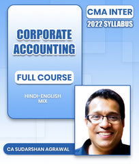 CMA Inter 2022 Syllabus Corporate Accounting Full Course by CA Sudarshan Agrawal
