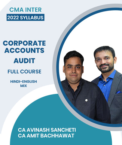 CMA Inter 2022 Syllabus Corporate Accounts & Audit Full Course By CA Avinash Sancheti and CA Amit Bachhawat
- Zeroinfy