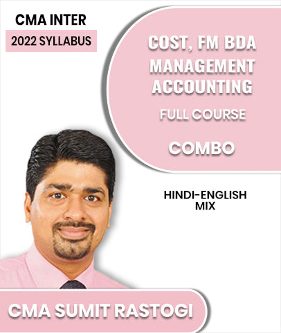 CMA Inter 2022 Syllabus Cost, FM BDA and Management Accounting Full Course Combo By CMA Sumit Rastogi - Zeroinfy