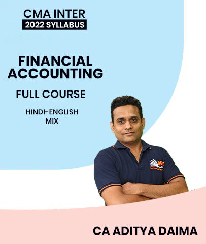 CMA Inter 2022 Syllabus Financial Accounting Full Course By MEPL Classes CA Aditya Daima