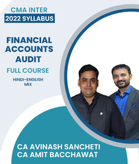 CMA Inter 2022 Syllabus Financial Accounts and Audit Full Course By Avinash Sancheti and Amit Bacchawat - Zeroinfy