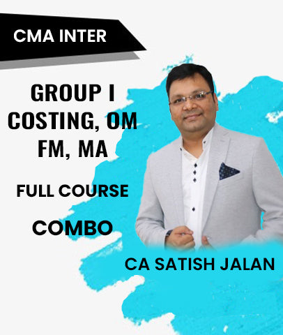 CMA Inter 2022 Syllabus Group 1 Costing, OM, FM, MA Combo Full Course By CA Satish Jalan - Zeroinfy