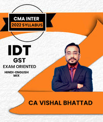 CMA Inter 2022 Syllabus IDT GST Exam Oriented Course By CA Vishal Bhattad - Zeroinfy