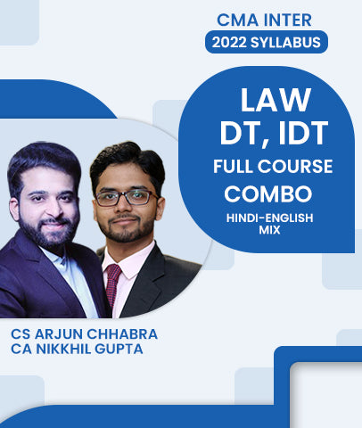 CMA Inter 2022 Syllabus Law, DT and IDT Full Course Combo By CS Arjun Chhabra and CA Nikkhil Gupta - Zeroinfy