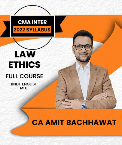 CMA Inter 2022 Syllabus Law and Ethics Full Course By CA Amit Bachhawat - Zeroinfy