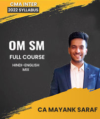 CMA Inter 2022 Syllabus OM SM Full Course By CA Mayank Saraf - Zeroinfy
