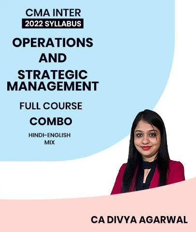 CMA Inter Operations And Strategic Management (OM SM) Full Course By MEPL Classes CA Divya Agarwal