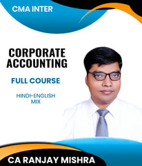 CMA Inter Corporate Accounting Full Course By CA Ranjay Mishra Classes