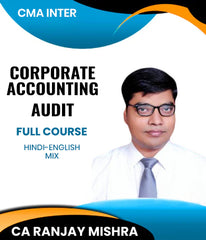 CMA Inter Corporate Accounting and Audit Full Course By CA Ranjay Mishra Classes