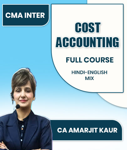 CMA Inter Cost Accounting Full Course By CA Amarjit Kaur