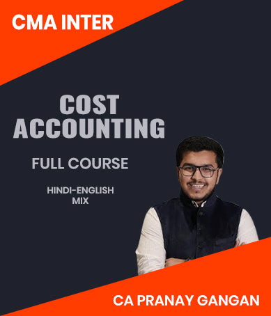 CMA Inter Cost Accounting Full Course By CA Pranay Gangan