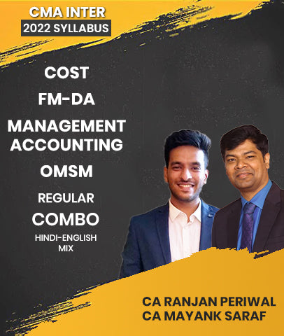 CMA Inter Cost and FM-DA and Management Accounting and OMSM 2022 Syllabus Regular Combo By CA Ranjan Periwal and CA Mayank Saraf