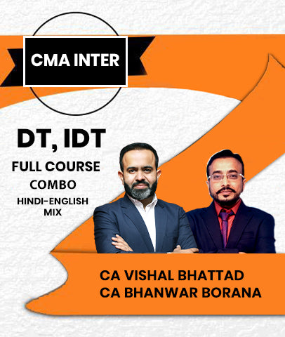 CMA Inter DT IDT Full Course Combo By CA Vishal Bhattad and CA Bhanwar Borana