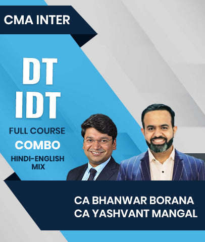 CMA Inter DT and IDT Full Course Combo By CA Bhanwar Borana and CA Yashvant Mangal