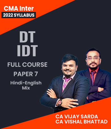 CMA Inter DT and IDT Full Course Paper 7 2022 Syllabus By CA Vijay Sarda and CA Vishal Bhattad - Zeroinfy