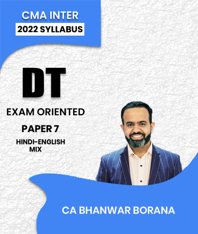 CMA Inter Direct Tax Exam Oriented Batch Paper 7 2022 Syllabus By CA Bhanwar Borana - Zeroinfy