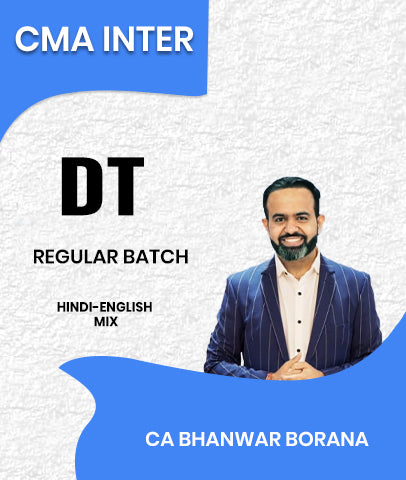CMA Inter Direct Tax (DT) Regular Video Lectures By CA Bhanwar Borana - Zeroinfy