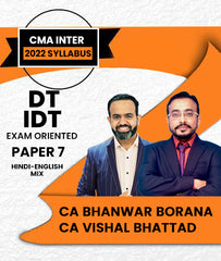 CMA Inter Direct Tax and Indirect Tax Exam Oriented Paper 7 2022 Syllabus By CA Bhanwar Borana and CA Vishal Bhattad - Zeroinfy