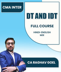 CMA Inter Direct & Indirect Taxation Full Course By CA Raghav Goel