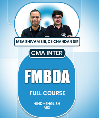 CMA Inter FMBDA Full Course By MBA Shivam Sir and CS Chandan Sir