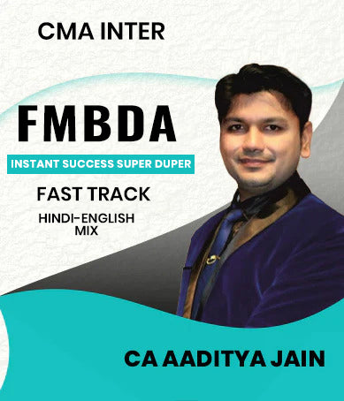 CMA Inter FMBDA INSTANT SUCCESS SUPER DUPER FAST TRACK BATCH By CA Aaditya Jain
- Zeroinfy