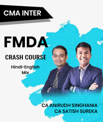 CMA Inter FMDA Crash Course By CA Anirudh Singhania and CA Satish Sureka