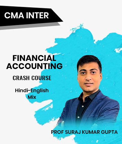 CMA Inter Financial Accounting Crash Course By Suraj Kumar Gupta