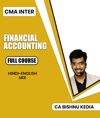 CMA Inter Financial Accounting Full Course By CA Bishnu Kedia