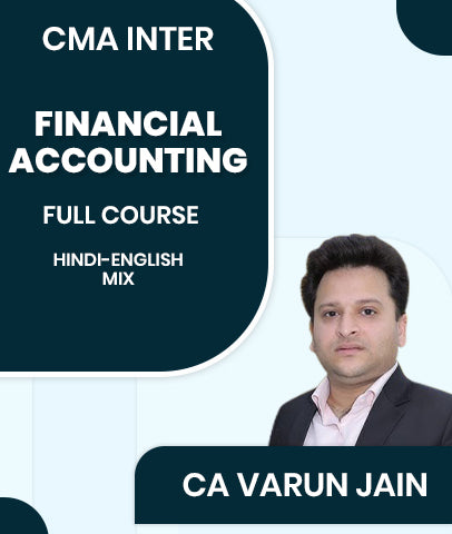 CMA Inter Financial Accounting Full Course By CA Varun Jain