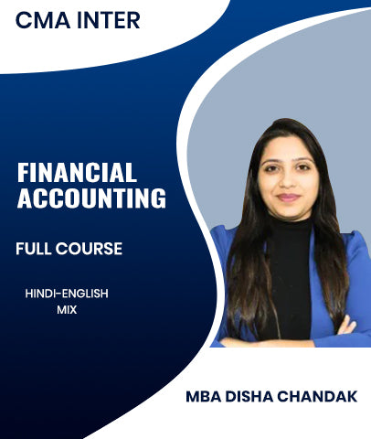 CMA Inter Financial Accounting Full Course By MBA Disha Chandak