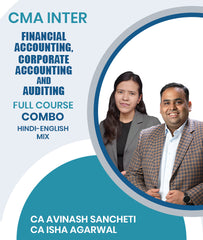 CMA Inter Financial Accounting, Corporate Accounting and Auditing Full Course Combo By CA Avinash Sancheti and CA Isha Agarwal