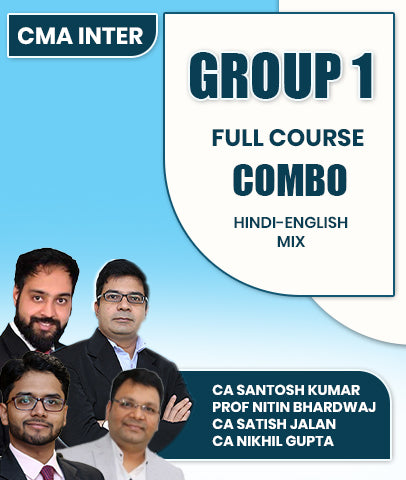 CMA Inter Group 1 Full Course Combo By CA Santosh Kumar, Prof Nitin Bhardwaj, CA Satish Jalan and CA Nikhil Gupta