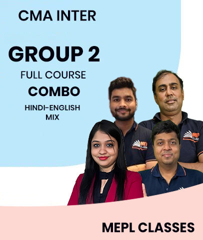 CMA Inter Group 2 Full Course Combo By MEPL Classes
