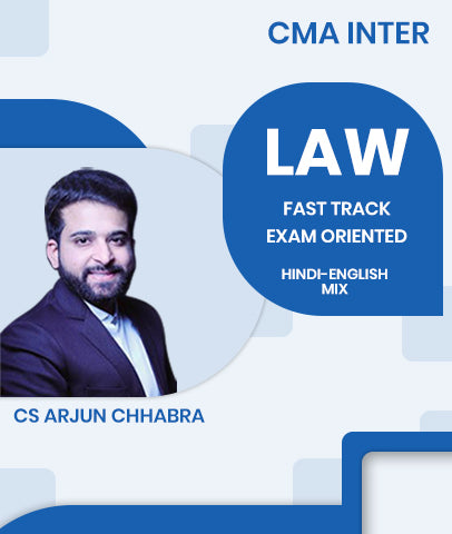 CMA Inter Law Exam Oriented Fast Track By CS Arjun Chhabra