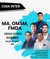 CMA Inter MA, OMSM, FMDA, CAA Crash Course Combo By CA Satish Jalan, CMA Rahil Singhal, CA Anirudh Singhania, CA Satish Sureka and Prof Suraj Kumar Gupta