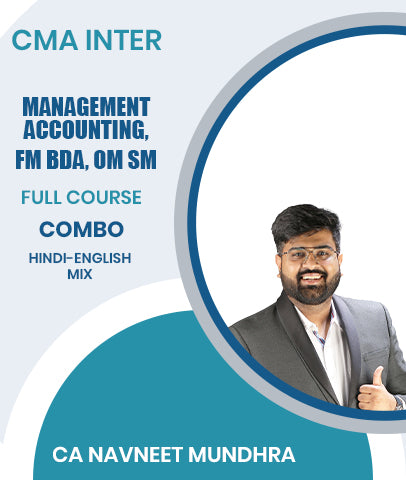CMA Inter Management Accounting, FM BDA, OM SM Full Course Combo By CA Navneet Mundhra