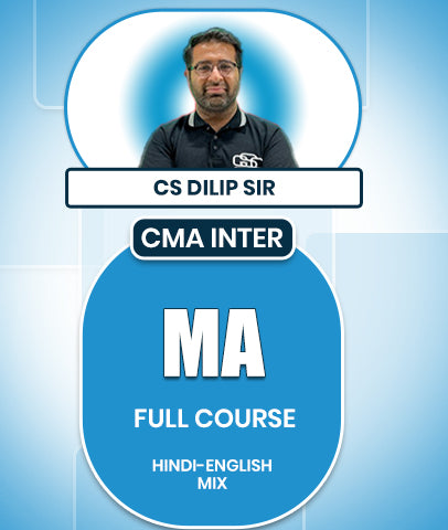 CMA Inter Management Accounting (MA) Full Course By CS Dilip Sir