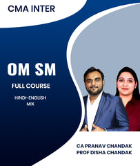 CMA Inter OM SM Full Course By CA Pranav Chandak and Prof Disha Chandak
- Zeroinfy